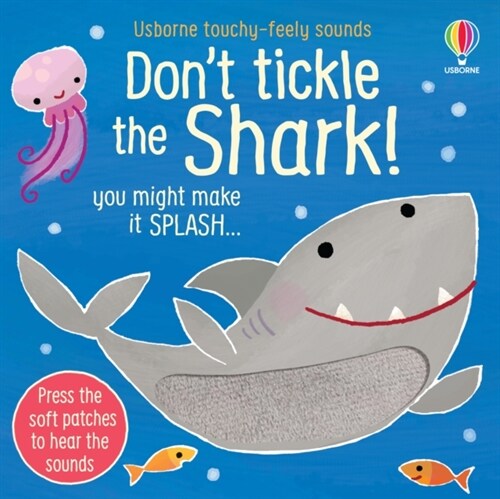 Dont Tickle the Shark! (Board Book)