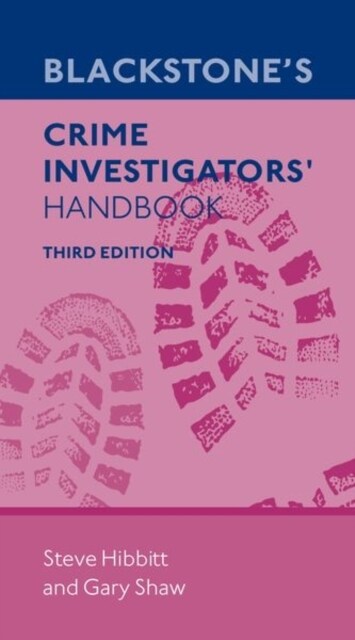 Blackstones Crime Investigators Handbook (Paperback, 3 Revised edition)