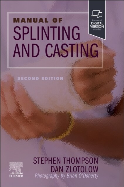 Manual of Splinting and Casting (Paperback, 2)