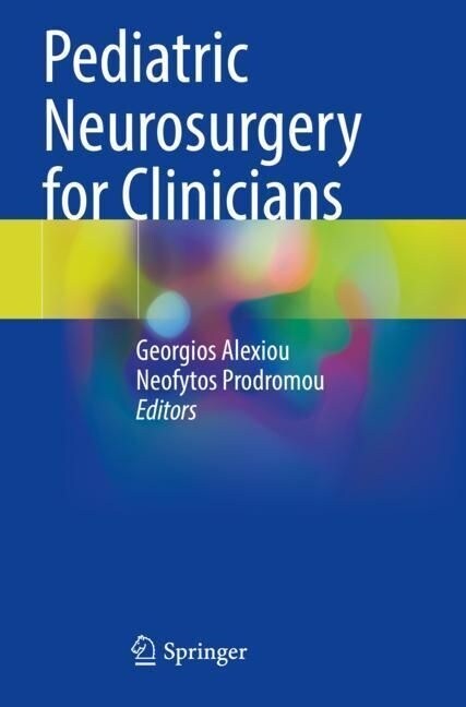 Pediatric Neurosurgery for Clinicians (Paperback)