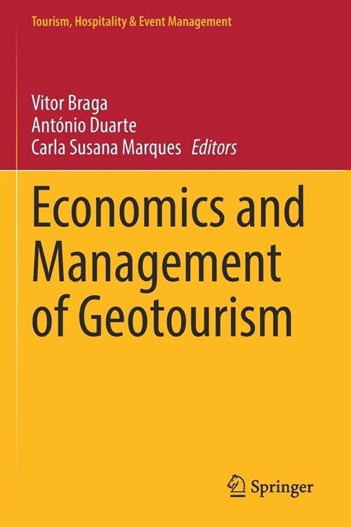 Economics and Management of Geotourism (Paperback)