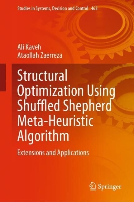 Structural Optimization Using Shuffled Shepherd Meta-Heuristic Algorithm: Extensions and Applications (Hardcover, 2023)