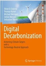 Digital Decarbonization: Achieving Climate Targets with a Technology-Neutral Approach (Paperback, 2022)
