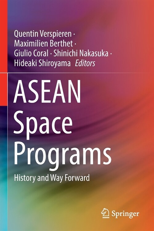 ASEAN Space Programs: History and Way Forward (Paperback, 2022)