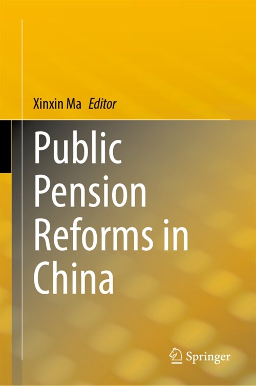 Public Pension Reforms in China (Hardcover)