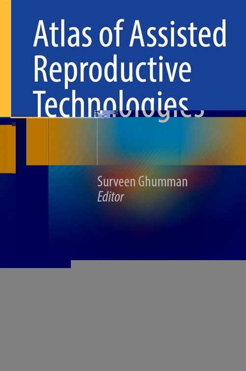 Atlas of Assisted Reproductive Technologies (Hardcover)