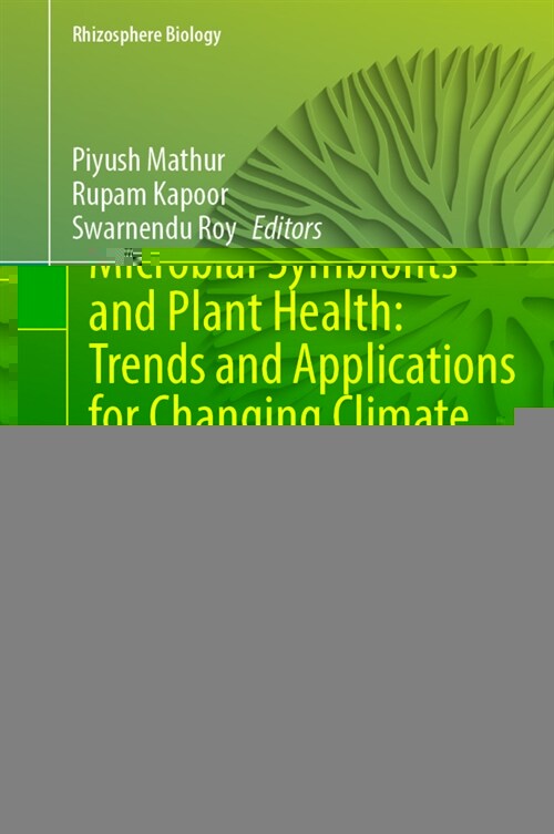Microbial Symbionts and Plant Health: Trends and Applications for Changing Climate (Hardcover)