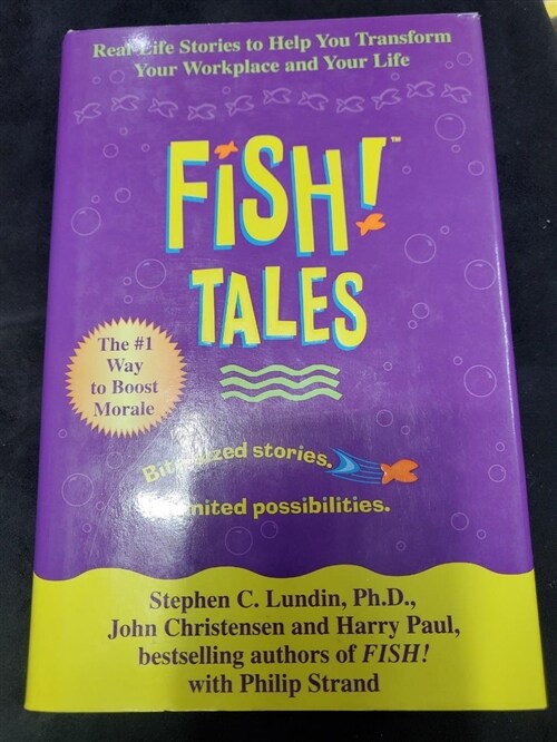 [중고] Fish! Tales: Real-Life Stories to Help You Transform Your Workplace and Your Life (Hardcover)