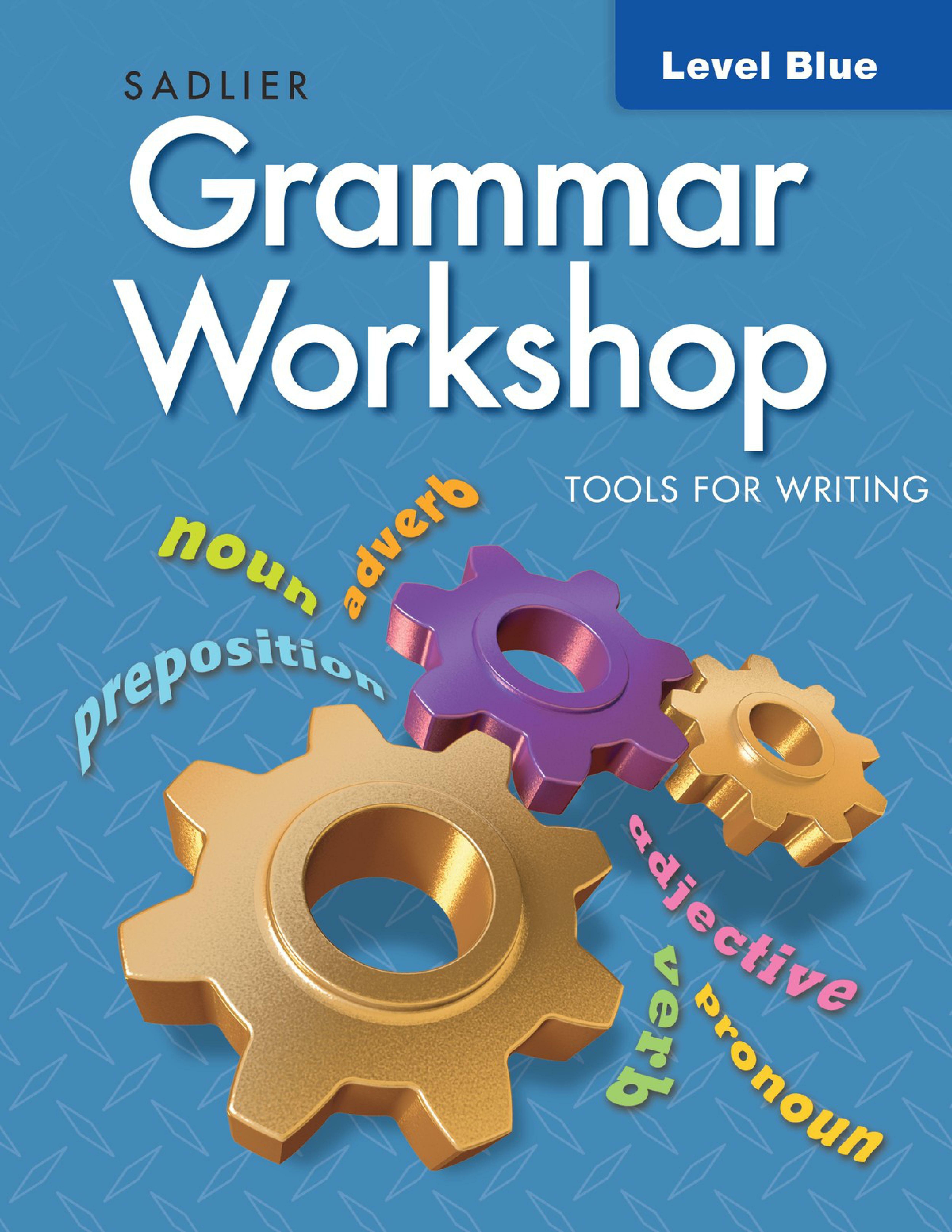[중고] Grammar Workshop : Tools for Writing Student Book Blue(G-5)