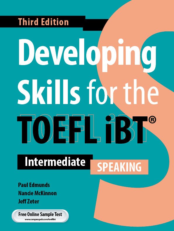 Developing Skills for the TOEFL iBT 3rd Ed. - Speaking (Paperback)