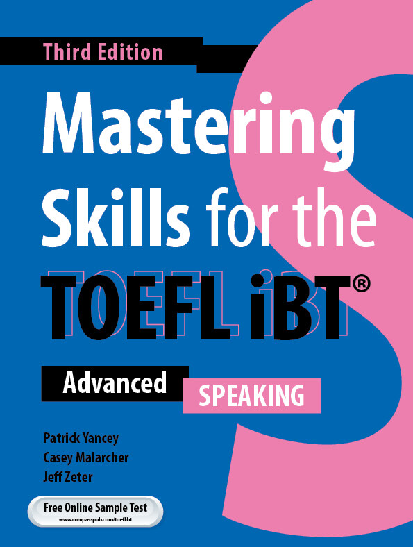Mastering Skills for the TOEFL iBT 3rd Ed. - Speaking (Paperback)