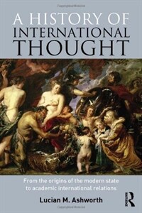 A history of international thought : from the origins of the modern state to academic international relations