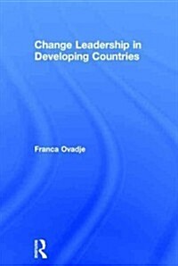 Change Leadership in Developing Countries (Hardcover)