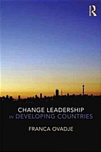 Change Leadership in Developing Countries (Paperback)