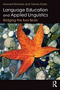 Language Education and Applied Linguistics : Bridging the two fields (Paperback)