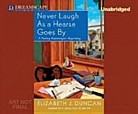 Never Laugh as a Hearse Goes by: A Penny Brannigan Mystery (MP3 CD)