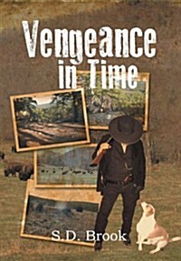 Vengeance in Time (Hardcover)