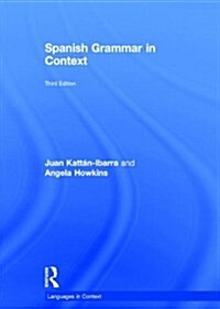 Spanish Grammar in Context (Hardcover, 3 ed)