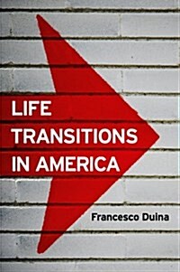 Life Transitions in America (Hardcover)