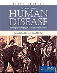 Introduction to Human Disease: Pathophysiology for Health Professionals (Paperback, 6, Revised)