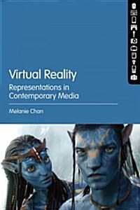 Virtual Reality: Representations in Contemporary Media (Hardcover)