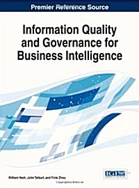 Information Quality and Governance for Business Intelligence (Hardcover)