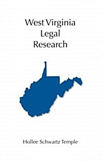 West Virginia Legal Research (Paperback)