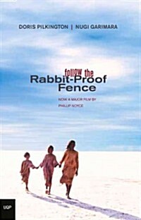 Follow the Rabbit-Proof Fence (Paperback, Reprint)
