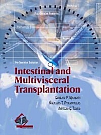 Intestinal and Multivisceral Transplantation (Hardcover, First Edition)