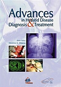 Advances in Hydatid Disease Diagnosis & Treatment (Paperback, First Edition)