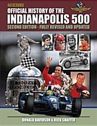 The Official History of the Indianapolis 500 (Hardcover, 2 Revised edition)