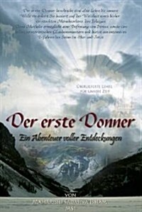 Der Erste Donner: Ein Abenteuer Voller Entdeckungen (Paperback)