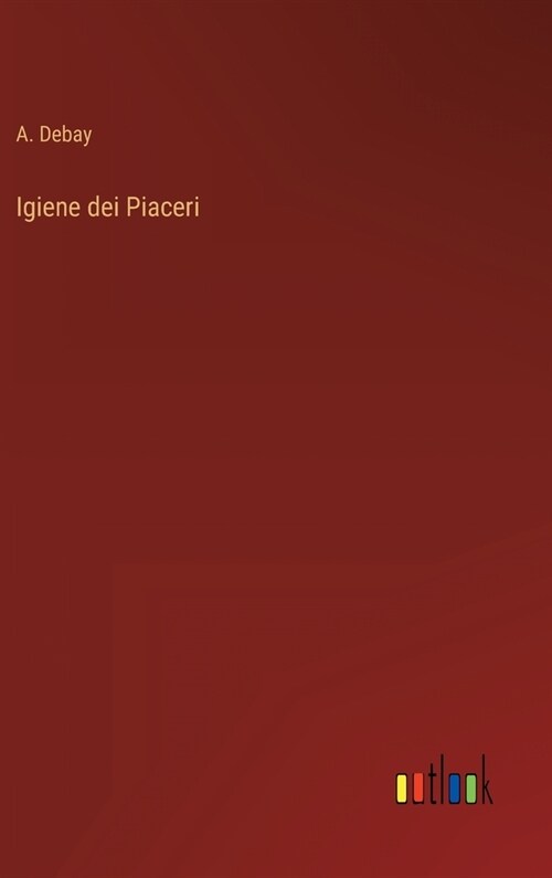 Igiene dei Piaceri (Hardcover)