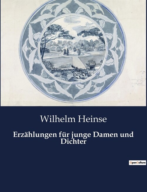 Erz?lungen f? junge Damen und Dichter (Paperback)