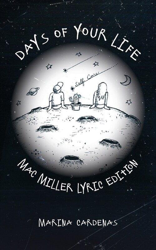 Days of Your Life: Mac Miller Lyric Edition (Paperback)