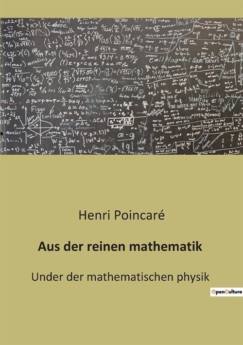 Aus der reinen mathematik: Under der mathematischen physik (Paperback)