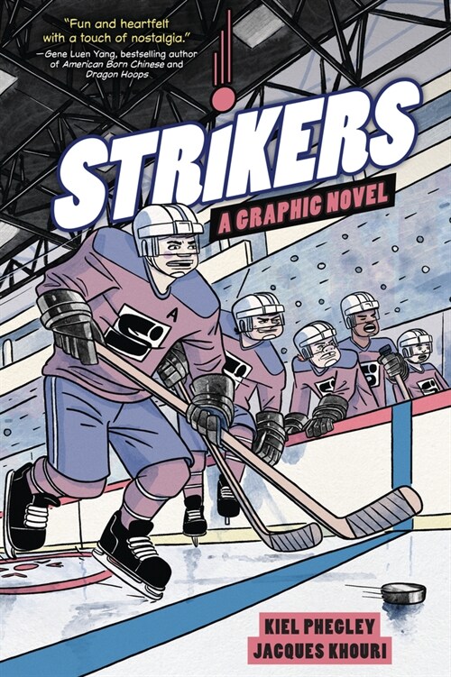 Strikers: A Graphic Novel (Library Binding)