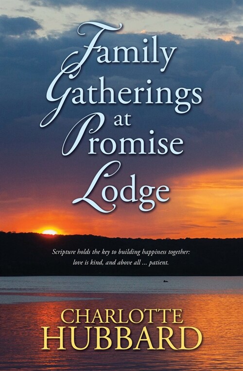 Family Gatherings at Promise Lodge (Library Binding)