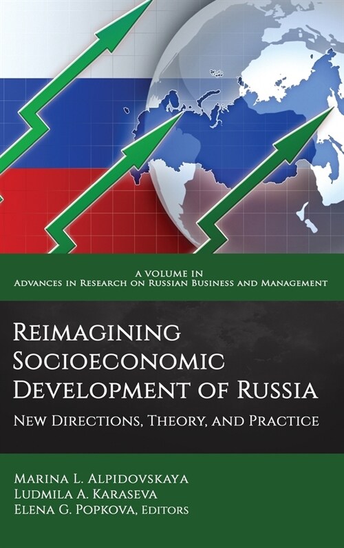 Reimagining Socioeconomic Development of Russia: New Directions, Theory, and Practice (Hardcover)