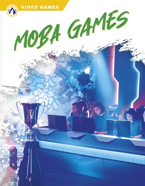 Moba Games (Paperback)