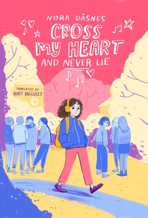 Cross My Heart and Never Lie (Hardcover)