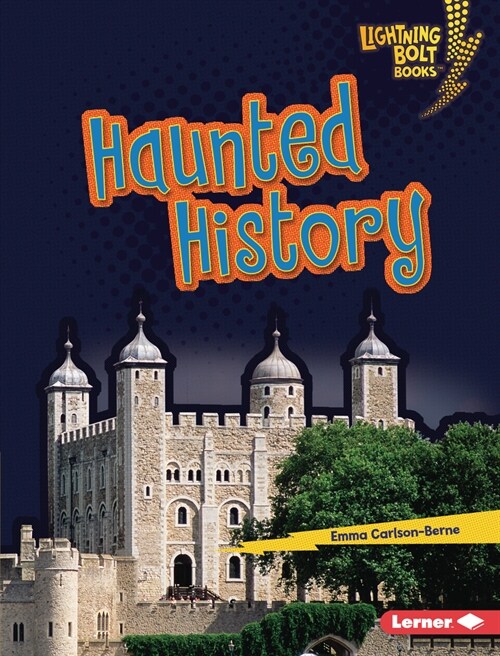 Haunted History (Library Binding)