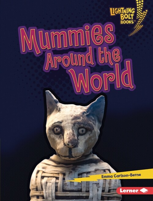 Mummies Around the World (Library Binding)