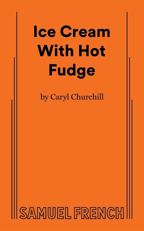 Ice Cream With Hot Fudge (Paperback)