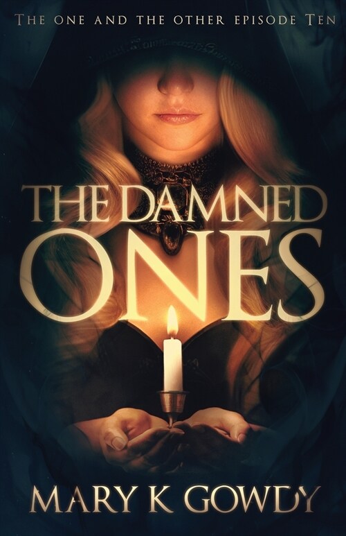 The Damned Ones: A One and the Other Novel (Paperback)