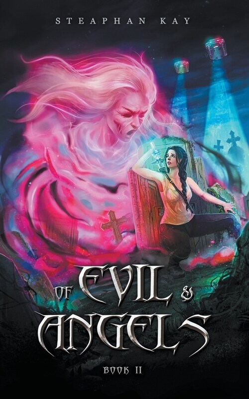 Of Evil and Angels: Book II (Paperback)