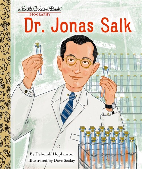 Dr. Jonas Salk: A Little Golden Book Biography (Hardcover)