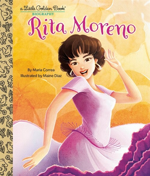 Rita Moreno: A Little Golden Book Biography (Hardcover)