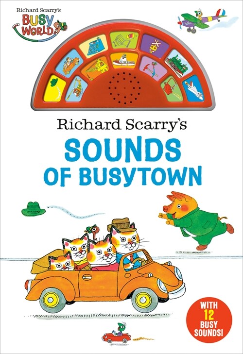 Richard Scarrys Sounds of Busytown (Board Books)