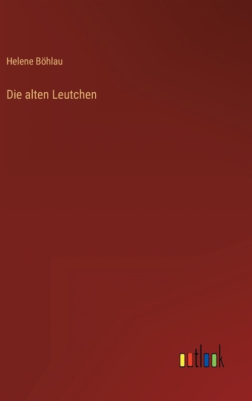 Die alten Leutchen (Hardcover)